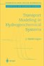 Transport Modelling in Hydrogeochemical Systems
