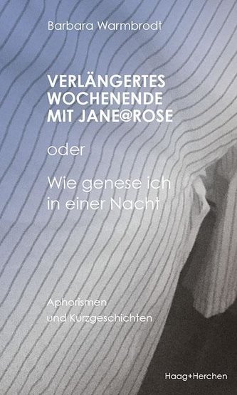 Verlängertes Wochenende mit Jane@Rose