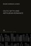 Celtic Myth and Arthurian Romance
