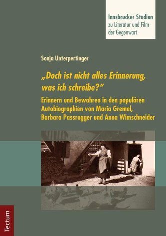 \"Doch ist nicht alles Erinnerung, was ich schreibe?\"