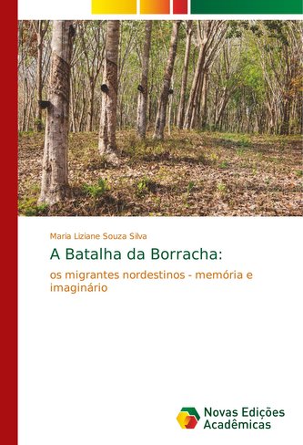 A Batalha da Borracha