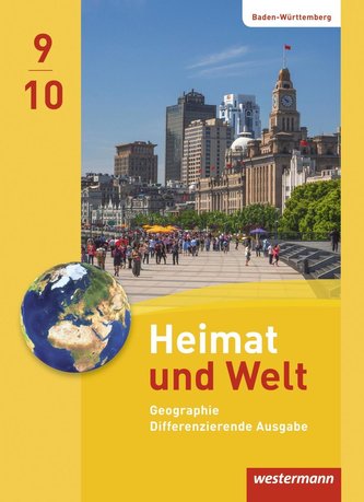 Heimat und Welt 9 / 10. Schülerband. Baden-Württemberg