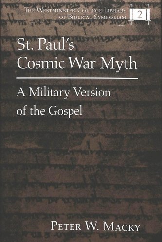 St. Paul's Cosmic War Myth