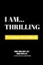 I Am Thrilling: Premium Blank Sketchbook