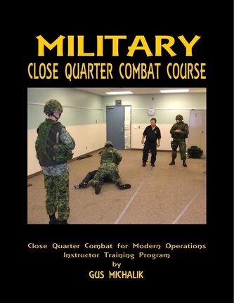 Close Quarter Combat for Modern Operations