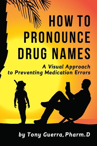 How to Pronounce Drug Names