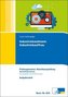 Industriekaufmann/Industriekauffrau, Prüfungstrainer Abschlussprüfung Geschäftsprozesse, 2 Bde.