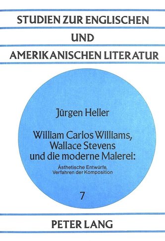 William Carlos Williams, Wallace Stevens und die moderne Malerei: