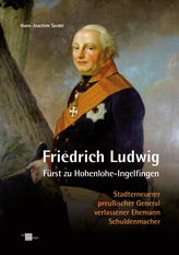 Friedrich Ludwig Fürst zu Hohenlohe-Ingelfingen