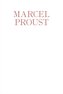 Marcel Proust und die Frauen