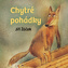 Chytré pohádky pro malé rozumbrady