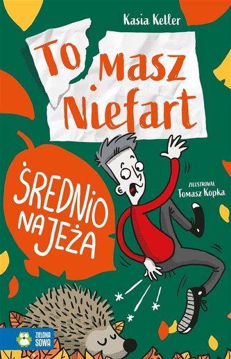 Tomasz Niefart. Średnio na jeża Tomasz Niefart. Średnio na jeża
