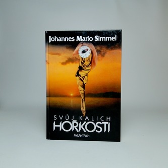 Svůj kalich hořkosti