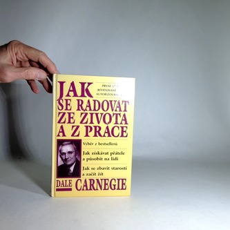 Jak se radovat ze života a z práce