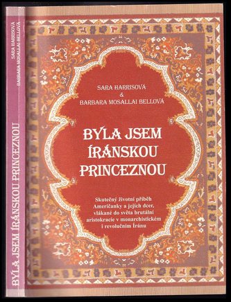 Byla jsem Iranskou princeznou