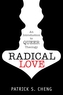 Radical Love
