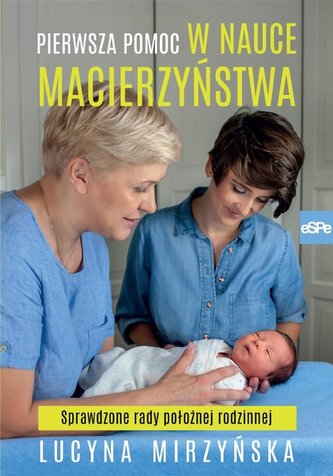 Pierwsza pomoc w nauce macierzyństwa