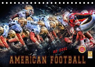 American Football - so cool (Tischkalender 2023 DIN A5 quer)