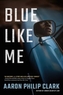 Blue Like Me