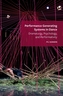 Performance Generating Systems in Dance