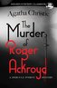 The Murder of Roger Ackroyd: A Hercule Poirot Mystery