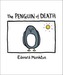 The Ballad of the Penguin of Death: Method 412