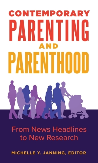 Contemporary Parenting and Parenthood