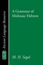 A Grammar of Mishnaic Hebrew