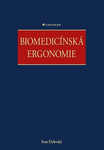 Biomedicínská ergonomie Biomedicínská ergonomie