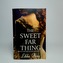 The sweet far thing