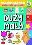 Duży - mały. Kolorowanka. Zwierzaki bystrzaki