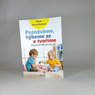 Poznáváme, hýbeme se a tvoříme