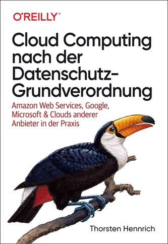 Cloud Computing nach der Datenschutz-Grundverordnung