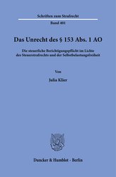 Das Unrecht des § 153 Abs. 1 AO.