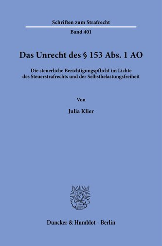 Das Unrecht des § 153 Abs. 1 AO.