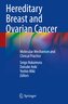 Hereditary Breast and Ovarian Cancer