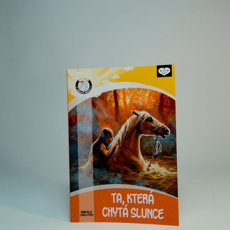 Ta, která chytá slunce