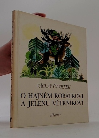 O hajném Robátkovi a jelenu Větrníkovi