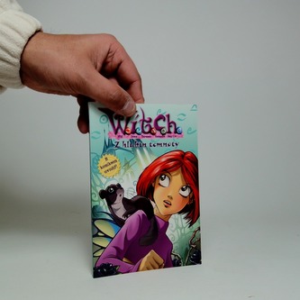 W.I.T.C.H. 8. - Z hlubin temnoty