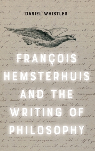 Francois Hemsterhuis and the Writing of Philosophy