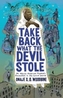 Take Back What the Devil Stole