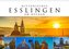 Historisches Esslingen am Neckar 2023 (Wandkalender 2023 DIN A3 quer)