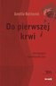 Do pierwszej krwi