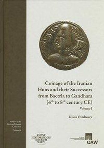Vondrovec, K: Coinage of the Iranian Huns and their Successo