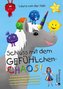 Schluss mit dem GEFÜHLchen-Chaos! Das interaktive Kinderbuch mit umfassendem Begleitmaterial zum richtigen Umgang mit Gefühlen *
