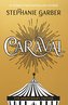 Caraval. 5th Anniversary Edition