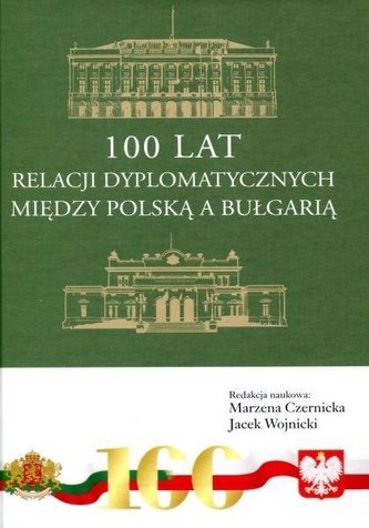 100 lat relacji dyplomatycznych między Polską... 100 lat relacji dyplomatycznych między Polską...