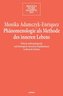 Phänomenologie als Methode des inneren Lebens