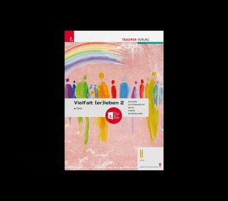 Vielfalt (er)leben - Ethik 2 BHS + TRAUNER-DigiBox