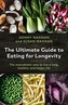 The Ultimate Guide to Eating for Longevity